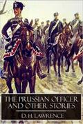 Prussian Officer and Other Stories - D. H. Lawrence