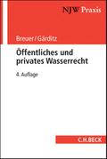 Öffentliches und privates Wasserrecht