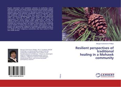 Resilient perspectives of traditional healing in a Mohawk community