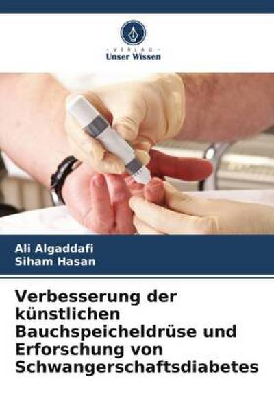 Verbesserung der künstlichen Bauchspeicheldrüse und Erforschung von Schwangerschaftsdiabetes