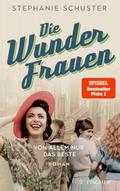Die Wunderfrauen - Von allem nur das Beste