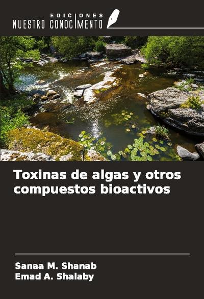 Toxinas de algas y otros compuestos bioactivos