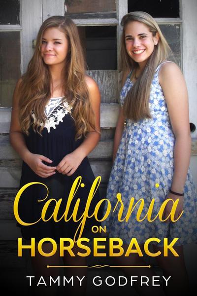 California on Horseback - Graham Series Book One