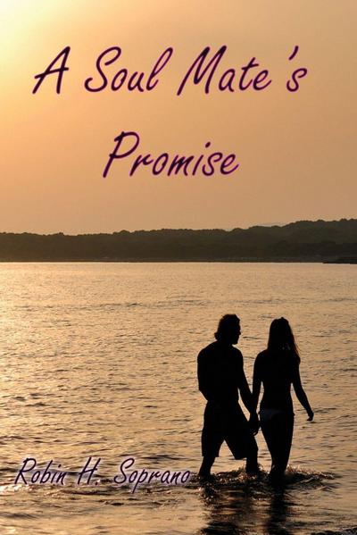 A Soul Mate’s Promise