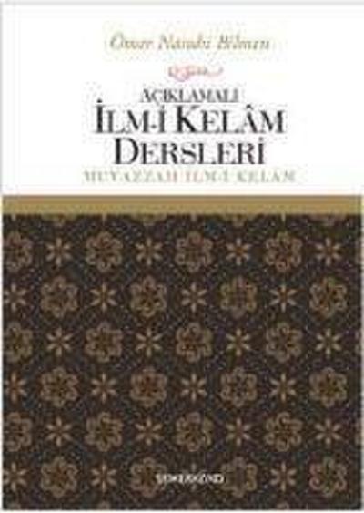 Aciklamali Ilm-i Kelam Dersleri Ciltli