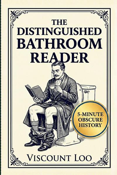 The Distinguished Bathroom Reader