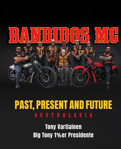 Bandidos Past, Present and Future