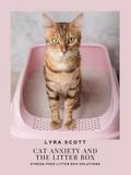 Cat Anxiety and the Litter Box