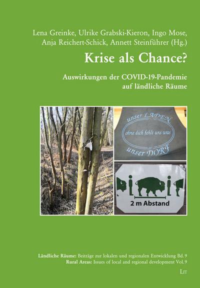 Krise als Chance? - Auswirkungen der COVID-19-Pandemie auf ländliche Räume
