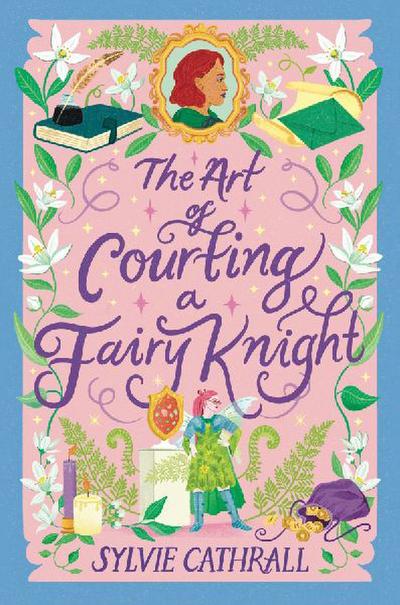 The Art of Courting a Fairy Knight