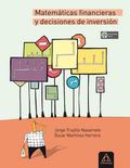 Matemáticas financieras y decisiones de inversión
