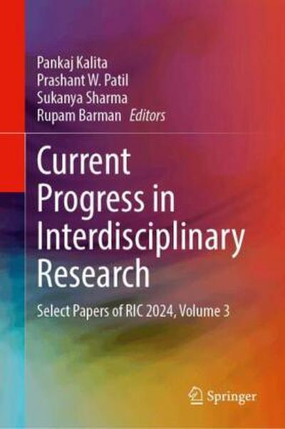 Current Progress in Interdisciplinary Research