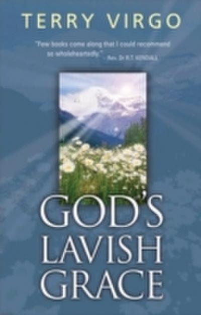 God’s Lavish Grace