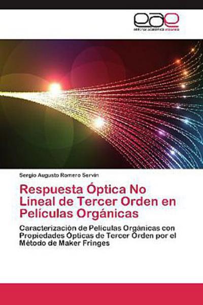 Respuesta Óptica No Lineal de Tercer Orden en Películas Orgánicas