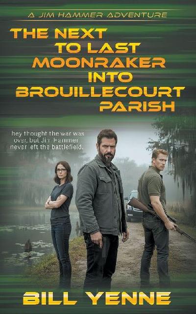 The Next to Last Moonraker into Brouillecourt Parish