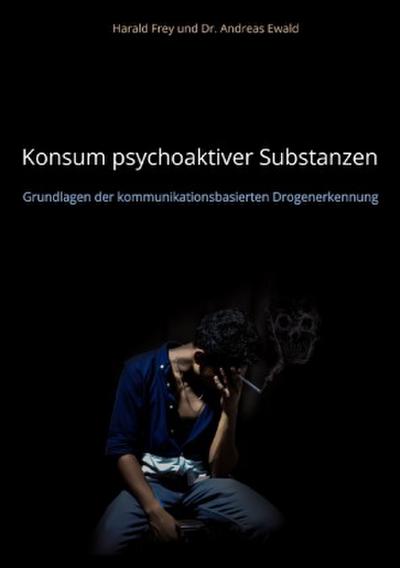 Konsum psychoaktiver Substanzen