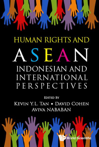 HUMAN RIGHTS AND ASEAN: INDONESIAN & INTL PERSPECTIVES