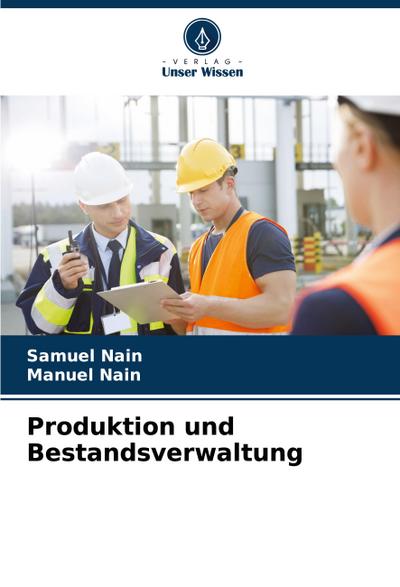 Produktion und Bestandsverwaltung