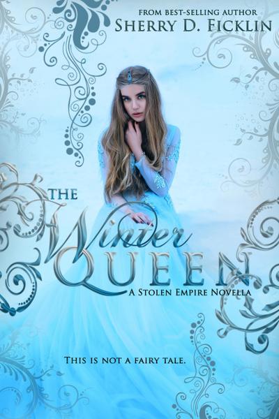 The Winter Queen (Stolen Empire, #4)