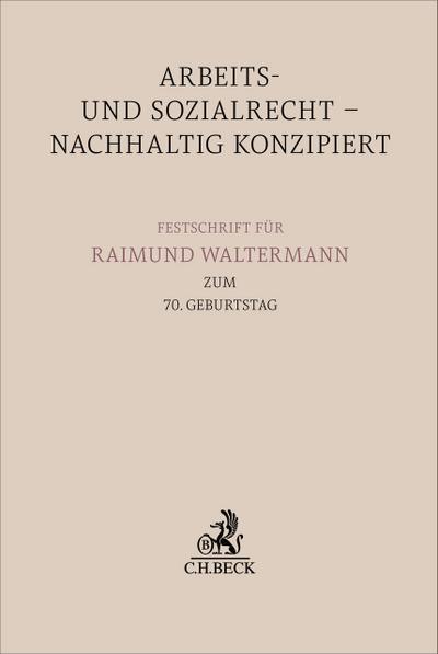 Arbeits- und Sozialrecht - nachhaltig konzipiert