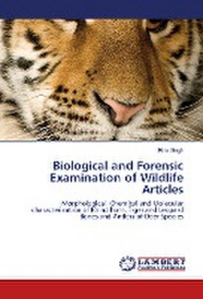 Biological and Forensic Examination of Wildlife Articles
