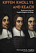 Kiffen, Knollys and Keach