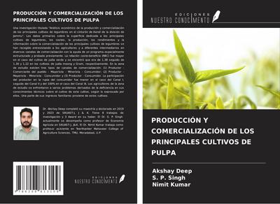 PRODUCCIÓN Y COMERCIALIZACIÓN DE LOS PRINCIPALES CULTIVOS DE PULPA