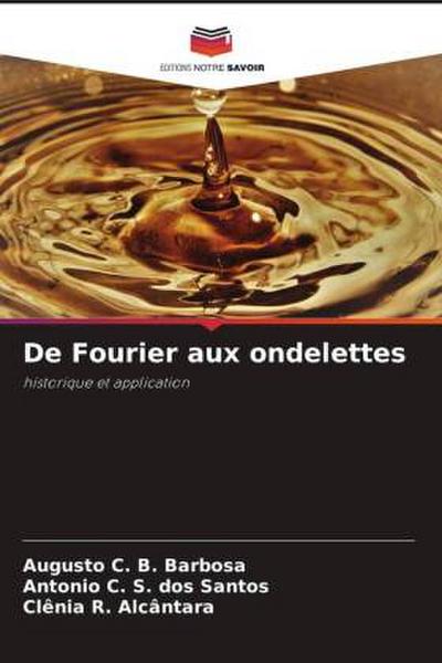 De Fourier aux ondelettes