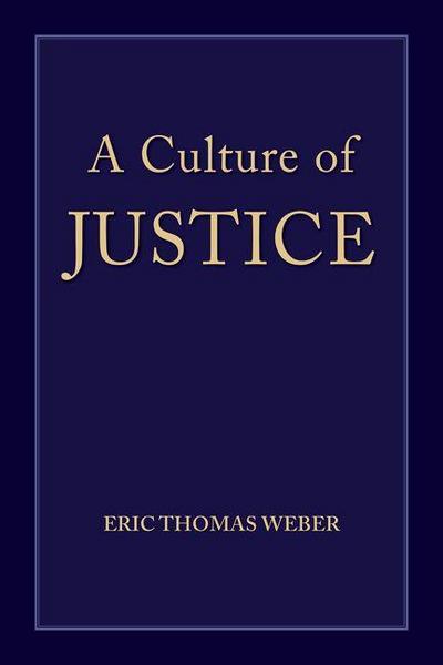 A Culture of Justice