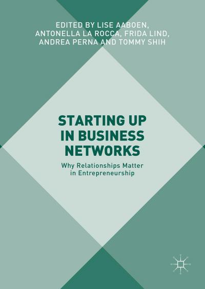 Starting Up in Business Networks