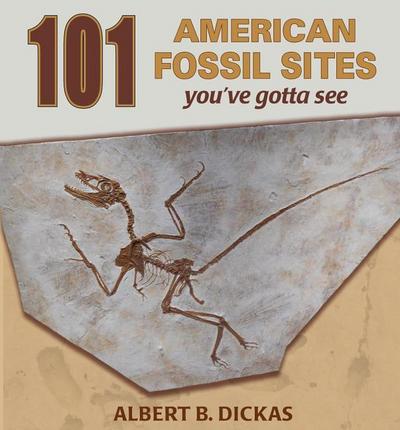 101 American Fossil Sites You’ve Gotta See