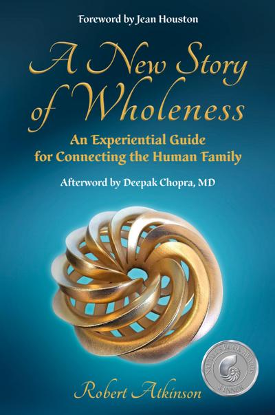 A New Story of Wholeness