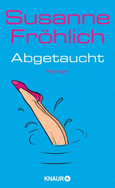 Fr�hlich, Abgetaucht