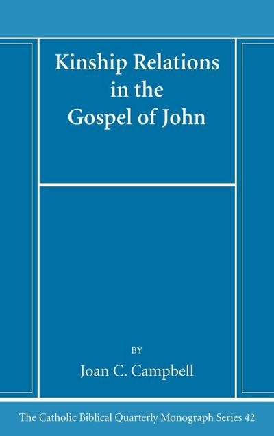Kinship Relations in the Gospel of John