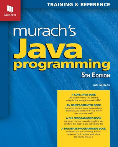 Murach’s Java Programming