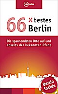 66 x bestes Berlin: Die spannendsten Orte auf und abseits der bekannten Pfade (via reise)