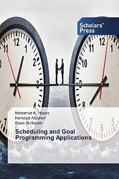 Scheduling and Goal Programming Applications