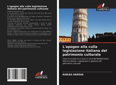 L’apogeo alla culla legislazione italiana del patrimonio culturale