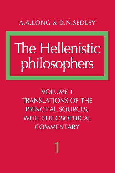 The Hellenistic Philosophers - A. A. Long