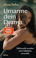 Umarme dein Drama