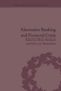Alternative Banking and Financial Crisis