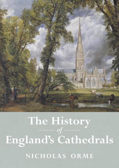 The History of England’s Cathedrals
