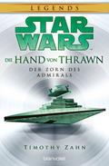 Star Wars Die Hand von Thrawn - Der Zorn des Admirals