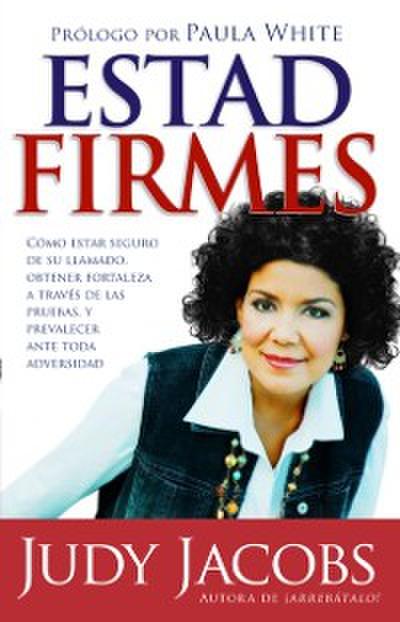 Estad firmes