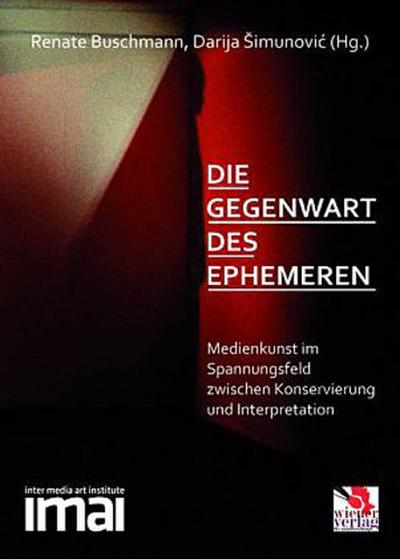 Die Gegenwart des Ephemeren