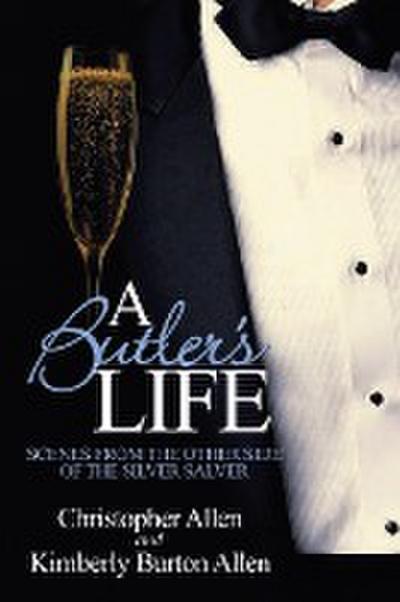 A Butler’s Life
