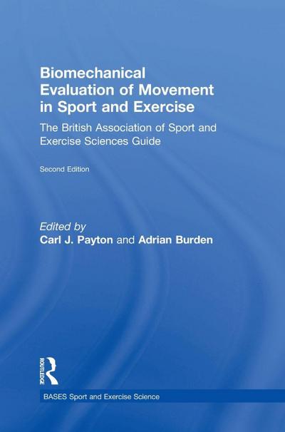 Biomechanical Evaluation of Movement in Sport and Exercise