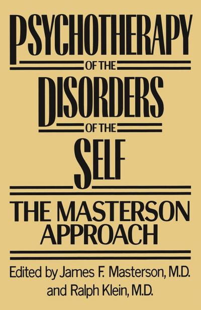 Psychotherapy of the Disorders of the Self