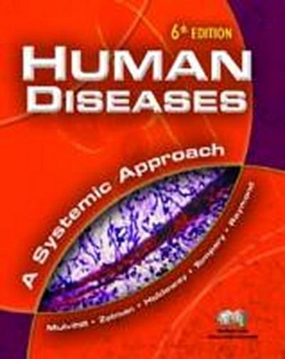 Human Diseases: A Systemic Approach [Taschenbuch] by Mulvihill, Mary Lou; Zel...