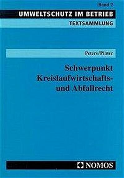 Schwerpunkt Kreislaufwirtschafts- und Abfallrecht
